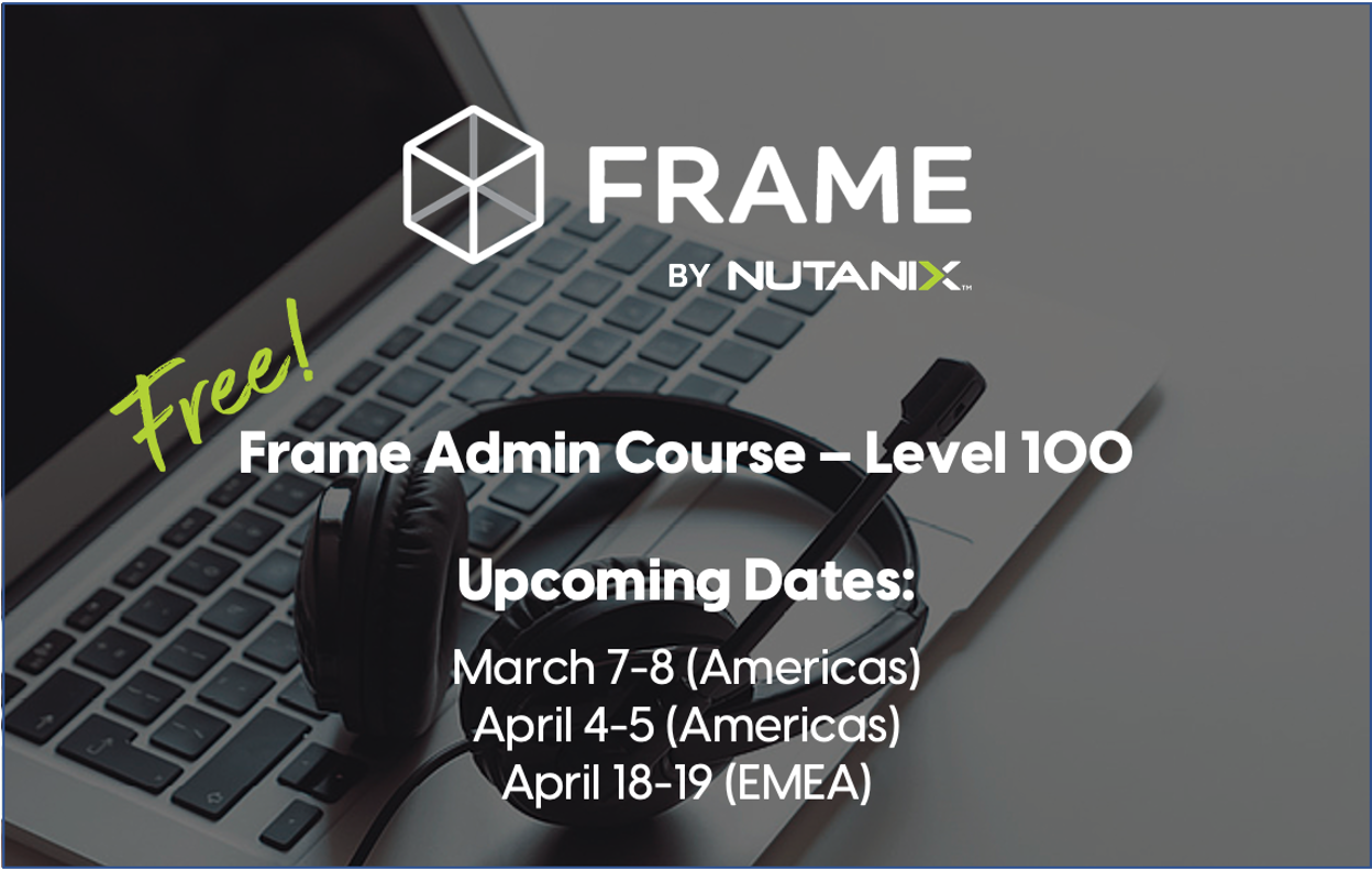 Frame Admin Course - Level 100