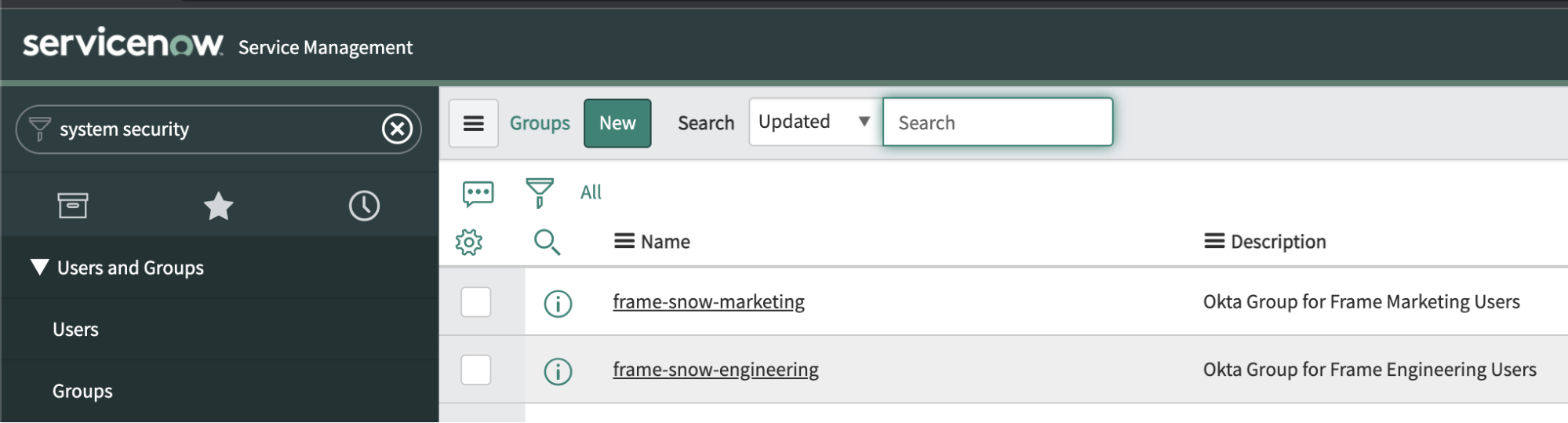 Created Frame Engineering and Frame Marketing ServiceNow Groups